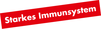 Starkes Immunsystem